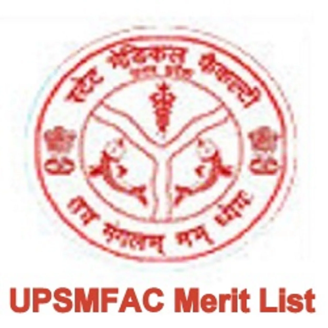 UPSMFAC Merit List 2022