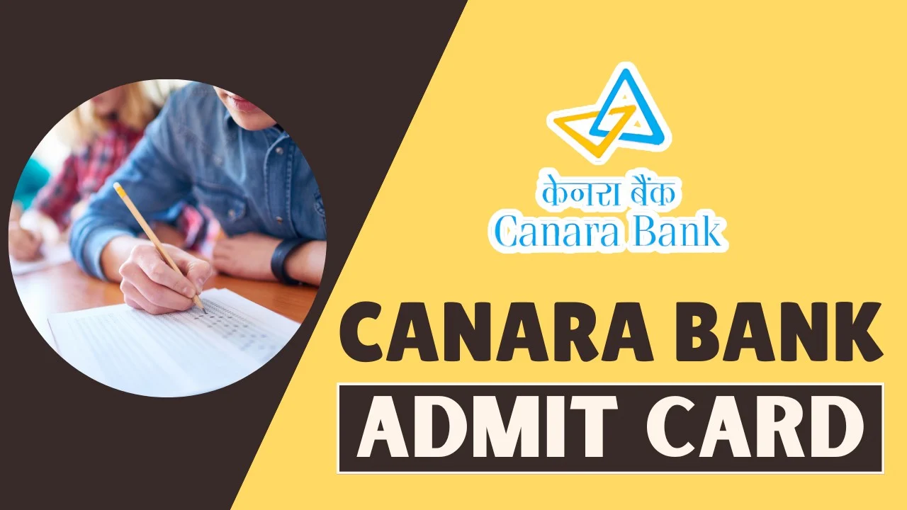 Canara Bank SO Admit Card 2025