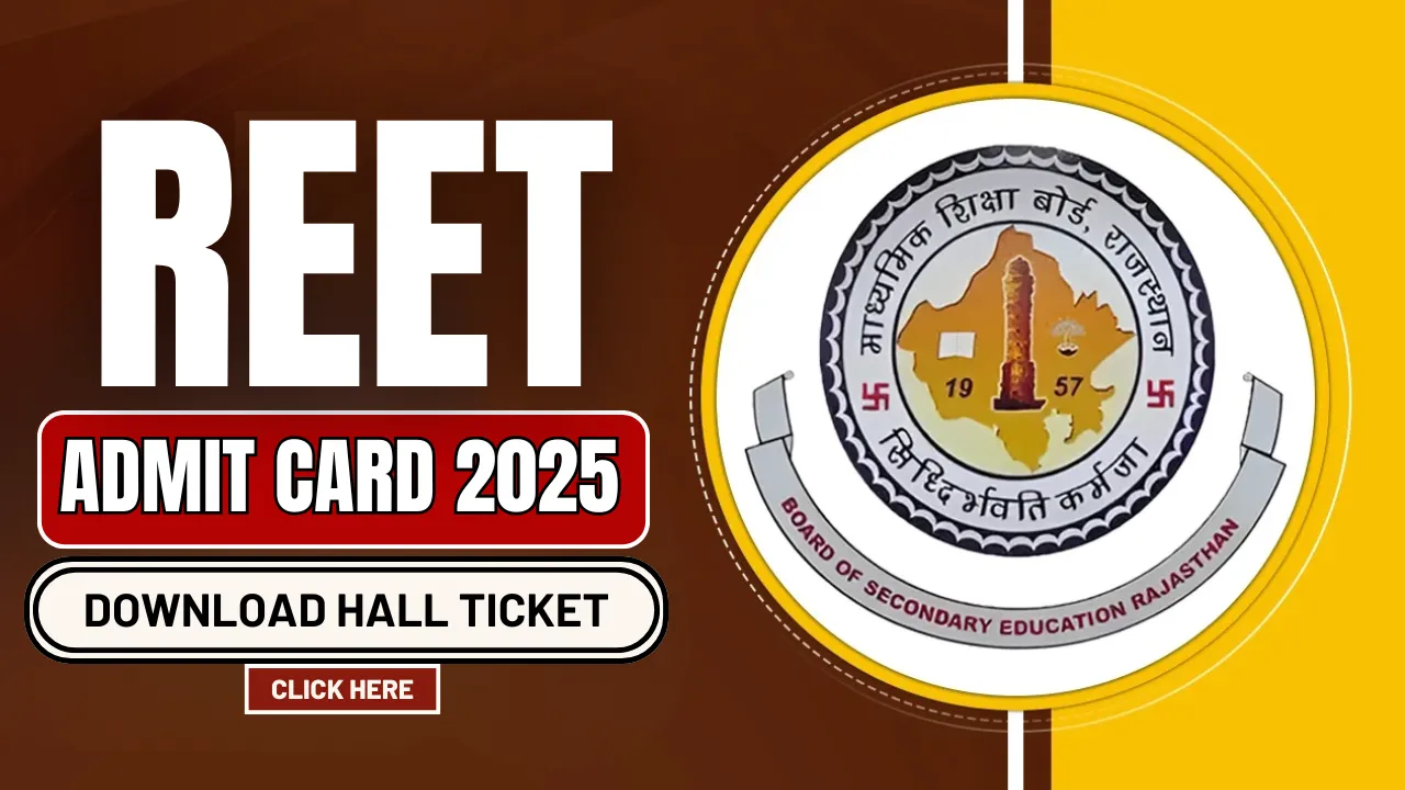 REET Admit Card 2025