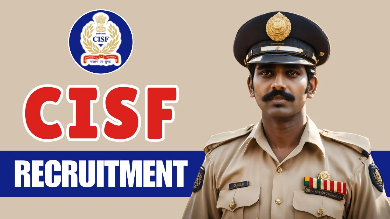 CISF Recruitment 2025